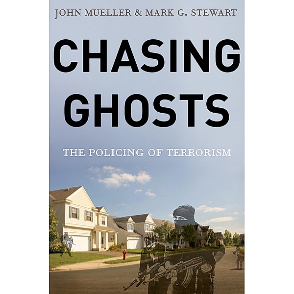 Chasing Ghosts, John Mueller, Mark Stewart