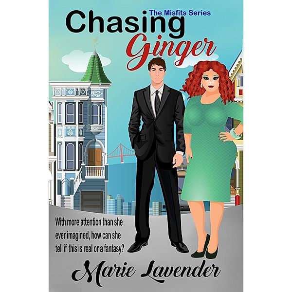 Chasing Ginger: A Steamy Bbw Billionaire Rom Com (Misfits Series Book 1) / The Misfits, Marie Lavender