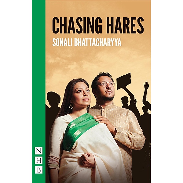 Chasing Hares (NHB Modern Plays), Sonali Bhattacharyya