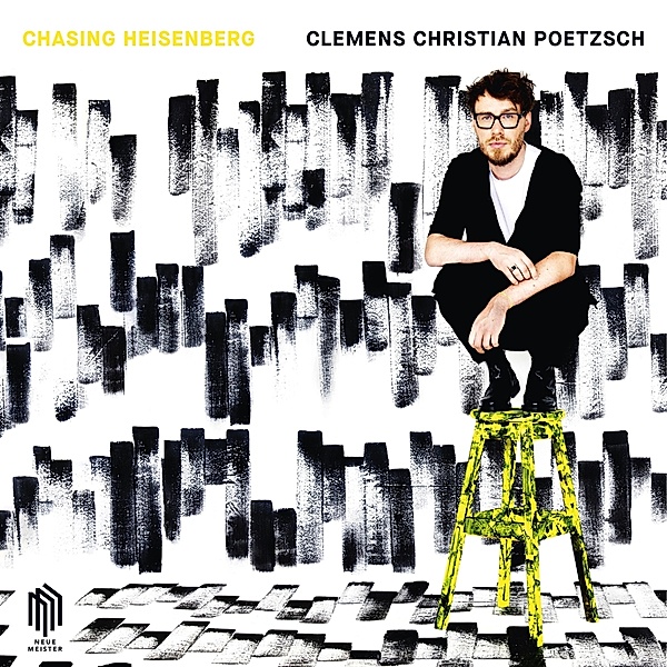 Chasing Heisenberg (Vinyl), Clemens Christian Poetzsch