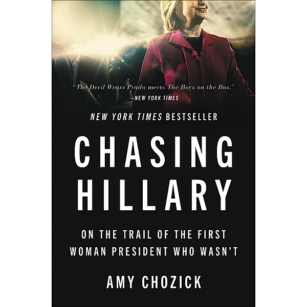 Chasing Hillary, Amy Chozick