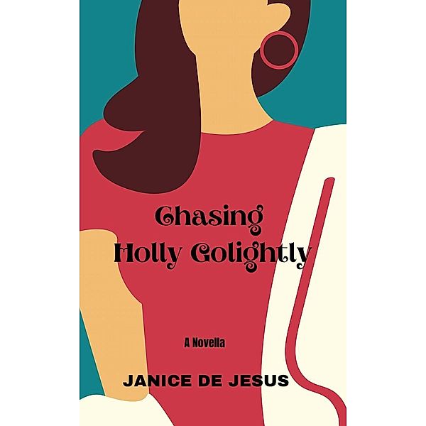 Chasing Holly Golightly, Janice de Jesus