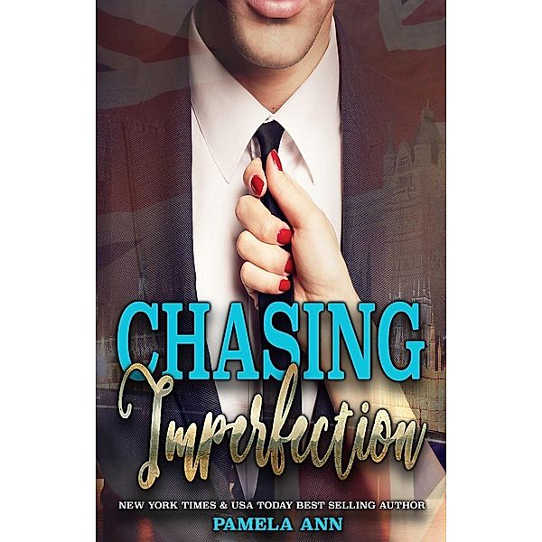 Chasing Imperfection, Pamela Ann