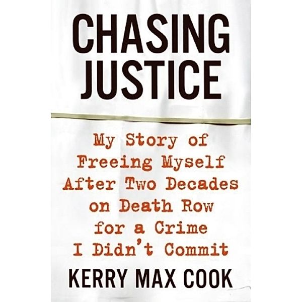 Chasing Justice, Kerry M. Cook