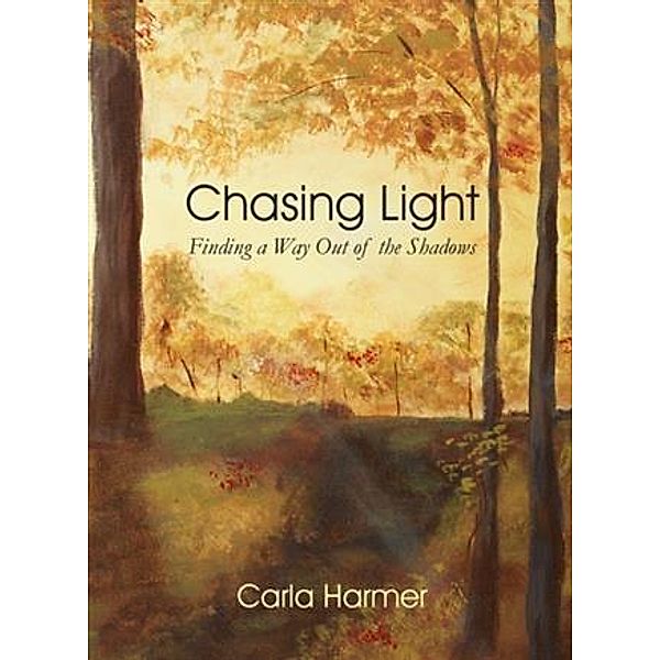 Chasing Light, Carla Harmer