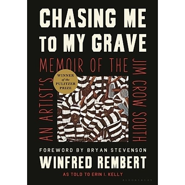 Chasing Me to My Grave, Winfred Rembert