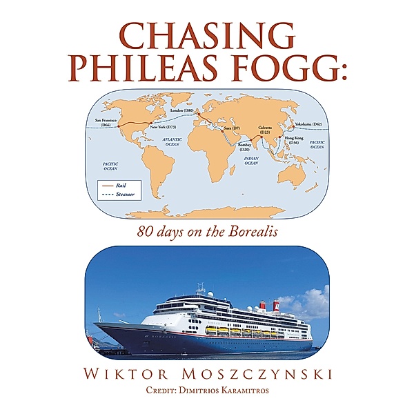 Chasing Phileas Fogg:, Wiktor Moszczynski