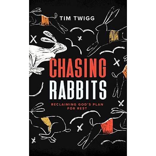 Chasing Rabbits, Tim Twigg