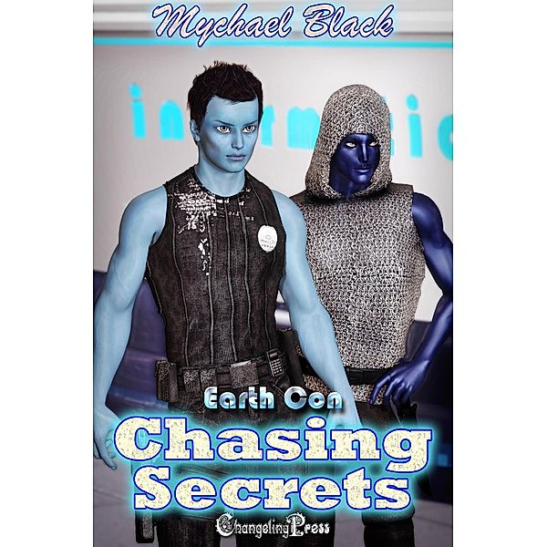 Chasing Secrets (Earth Con, #5) / Earth Con, Mychael Black
