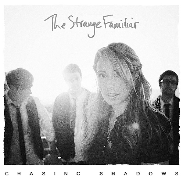 Chasing Shadows, Strange Familiar