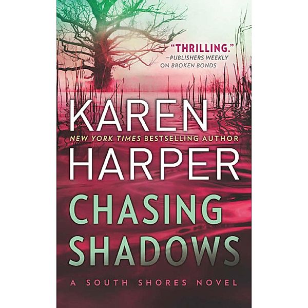 Chasing Shadows / South Shores Bd.1, Karen Harper