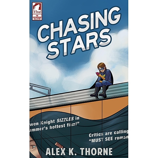 Chasing Stars / The Superheroines Collection Bd.3, Alex K. Thorne