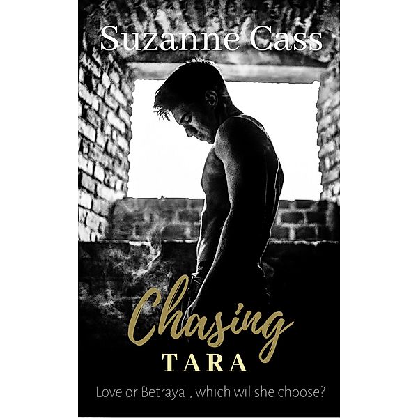 Chasing Tara, Suzanne Cass