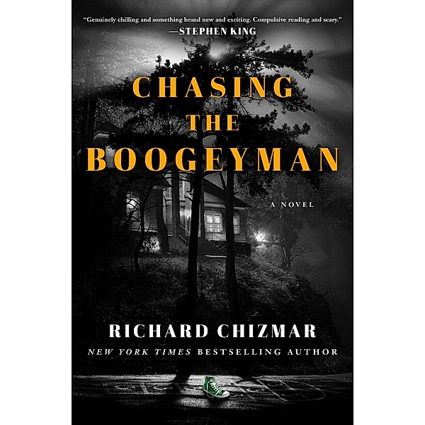 Chasing the Boogeyman, Richard Chizmar