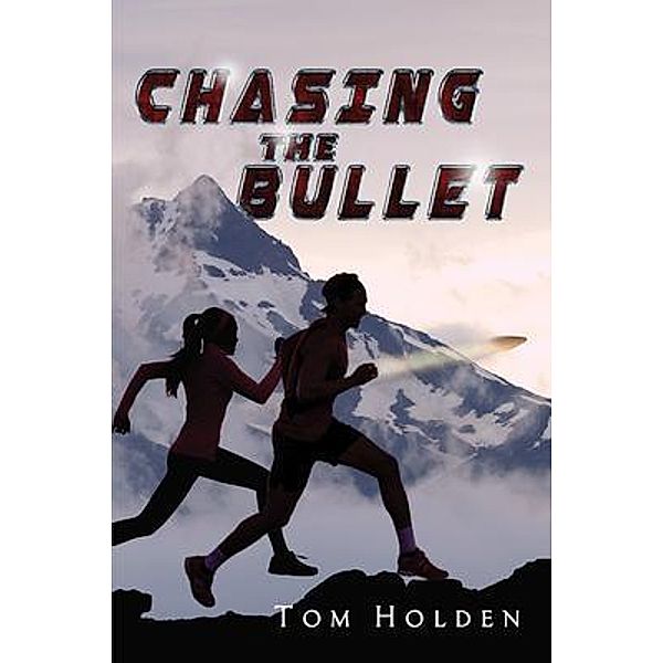 Chasing the Bullet, Tom Holden