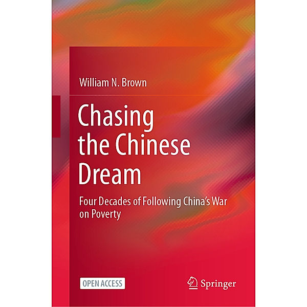 Chasing the Chinese Dream, William N. Brown