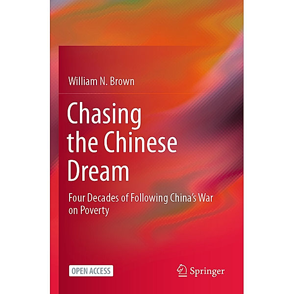 Chasing the Chinese Dream, William N. Brown