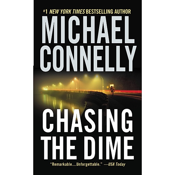 Chasing the Dime, Michael Connelly