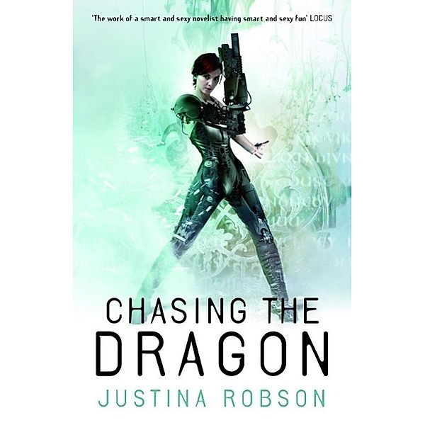 Chasing the Dragon / QUANTUM GRAVITY, Justina Robson