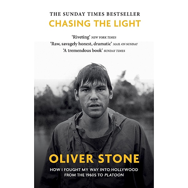 Chasing The Light, Oliver Stone