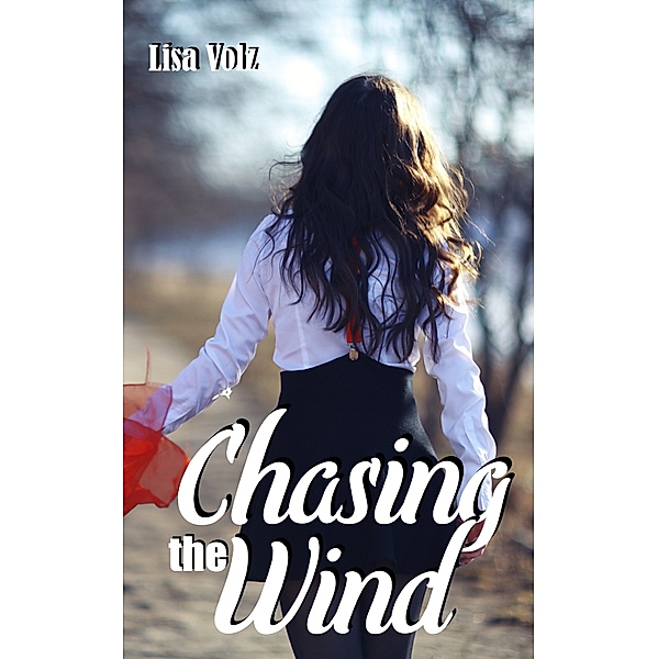 Chasing the Wind, Lisa Volz