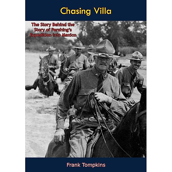 Chasing Villa, Frank Tompkins