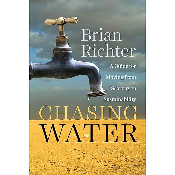 Chasing Water, Brian Richter