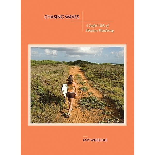 Chasing Waves, Amy Waeschle