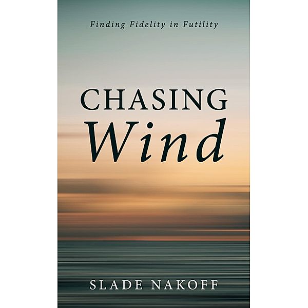 Chasing Wind / Resource Publications, Slade Nakoff