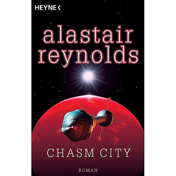 Chasm City / Revelation-Space Bd.4, Alastair Reynolds