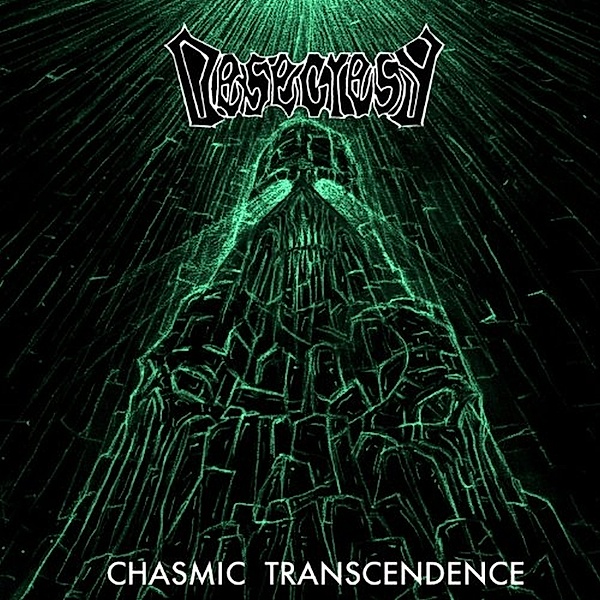 Chasmic Transcendence, Desecresy