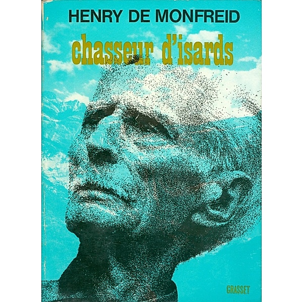 Chasseur d'Isards / Littérature Française, Henry De Monfreid
