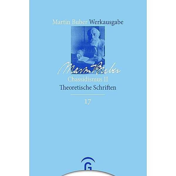 Chassidismus II / Martin Buber-Werkausgabe (MBW), Martin Buber