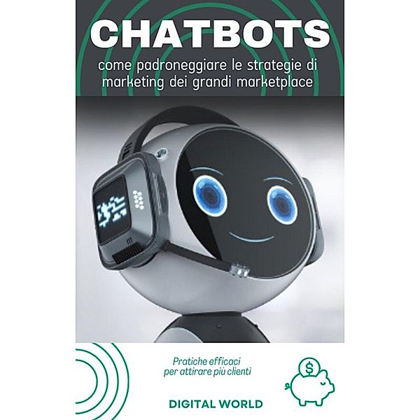 Chatbot - come padroneggiare le strategie di marketing dei grandi marketplace