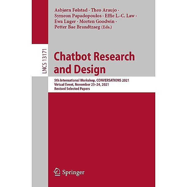 Chatbot Research and Design / Lecture Notes in Computer Science Bd.13171