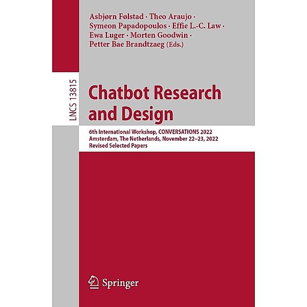 Chatbot Research and Design / Lecture Notes in Computer Science Bd.13815