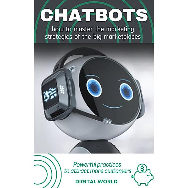 Chatbots - how to master the marketing strategies of the big marketplaces
