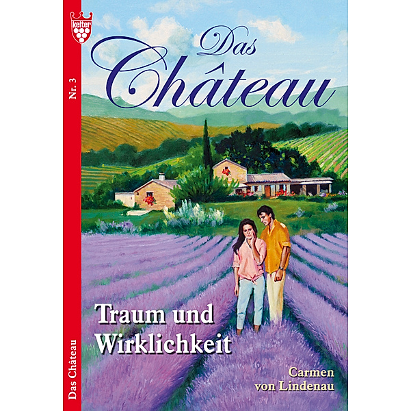 Château: Château 3 - Liebesroman, Carmen von Lindenau