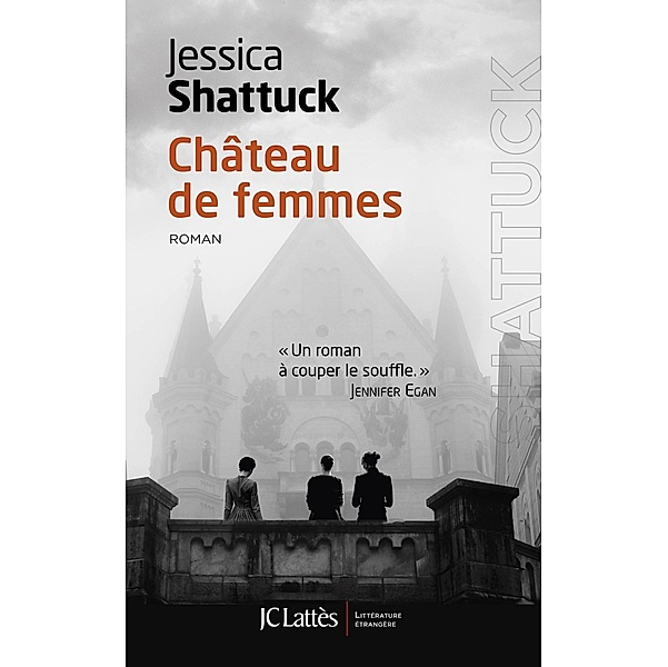 Château de femmes / Litt. étrangère, Jessica Shattuck