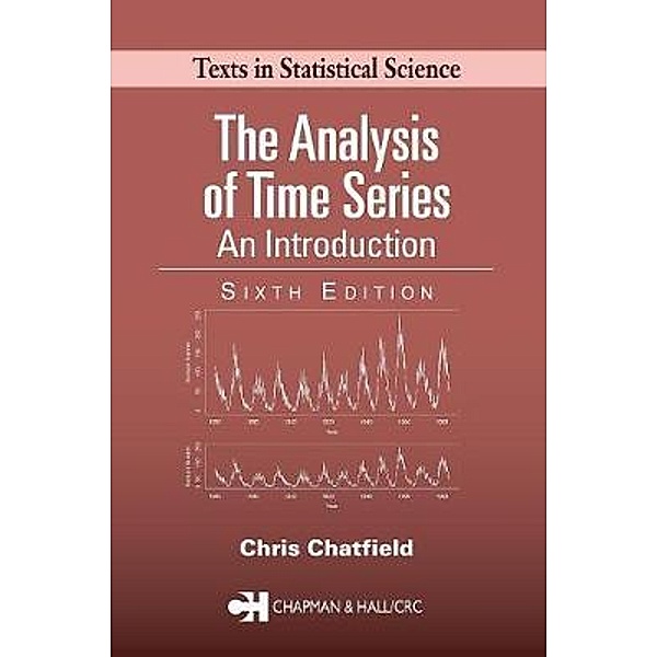 Chatfield, C: Analysis of Time Series, Chris Chatfield
