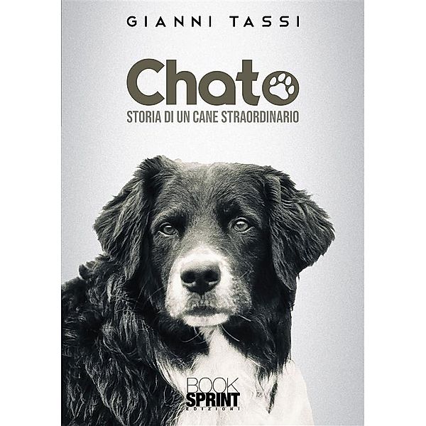 Chato - Storia di un cane straordinario, Gianni Tassi