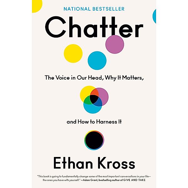 Chatter / Crown, Ethan Kross