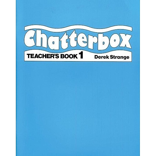 Chatterbox: Pt.1 Teacher's Book