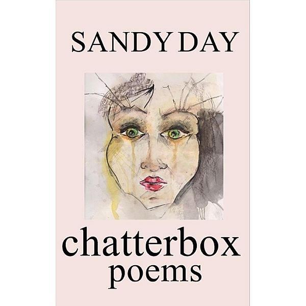 Chatterbox: Unsilenced Poems / Sandy Day, Sandy Day