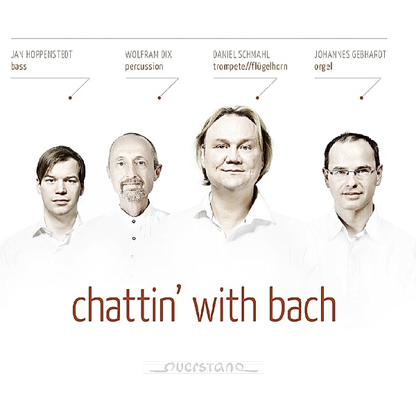 Chattin' With Bach, Schmahl, Gebhardt, Dix, Hoppenstedt