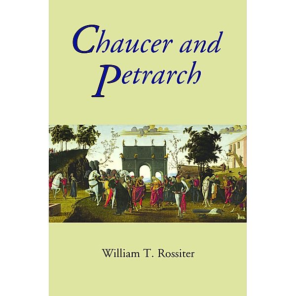 Chaucer and Petrarch, William Rossiter