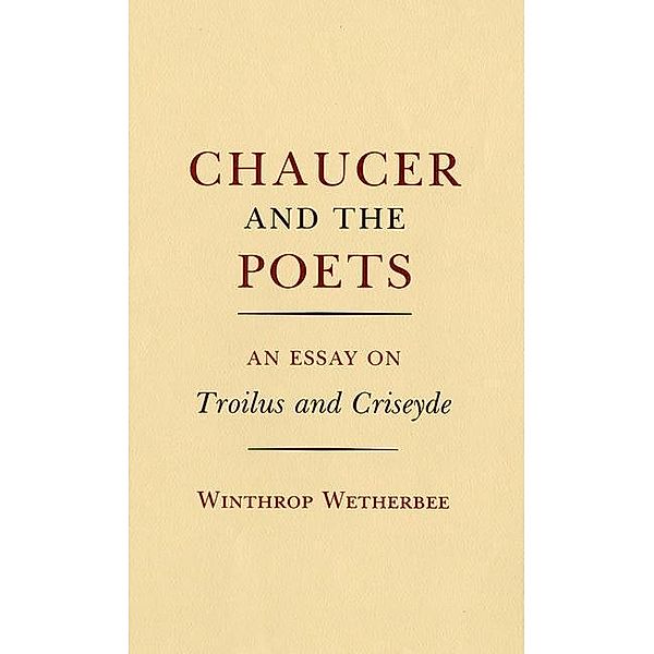 Chaucer and the Poets, Winthrop Weatherbee