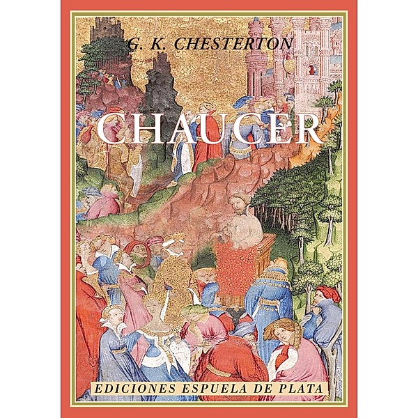 Chaucer / Clásicos y Modernos, Gilbert Keith Chesterton
