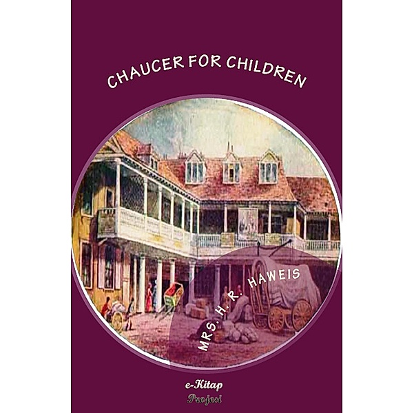 Chaucer for Children, H. R. Haweis