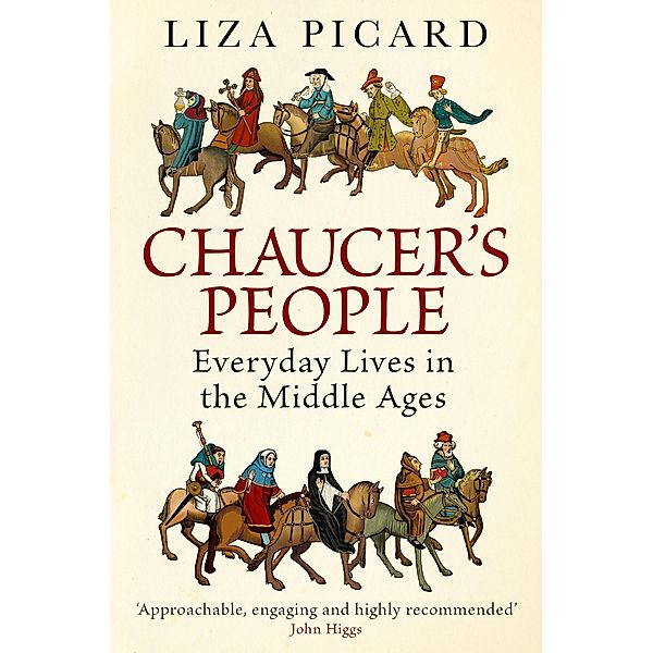 Chaucer's People, Liza Picard